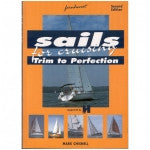 Sails for Cruising Trim to Perfection
